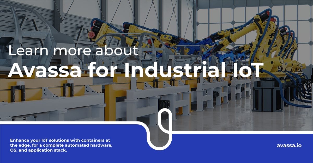 Avassa for Industrial Edge - avassa.io